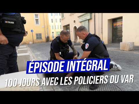100 jours avec les policiers du Var – Épisode intégral