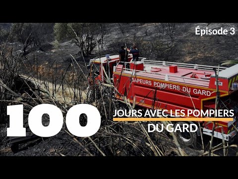100 JOURS AVEC LES POMPIERS DU GARD – ÉPISODE 3