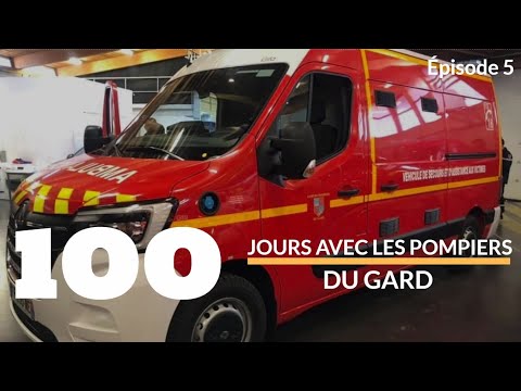 100 JOURS AVEC LES POMPIERS DU GARD – ÉPISODE 5