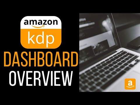 AMAZON KDP DASHBOARD OVERVIEW TUTORIAL | KDP ACCOUNT SETUP | AMAZON SELF PUBLISHING | KDP TRAINING