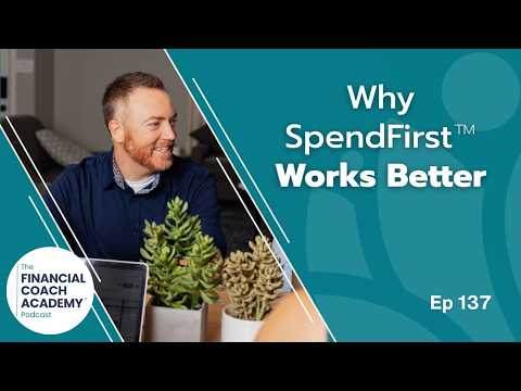 [Announcement] Evolution of The Plan Ahead Method™ to SpendFirst™ Ep. 137