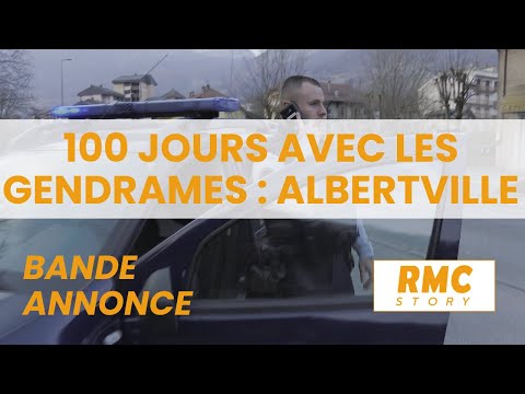 bande annonce 100 jours avec les gendarmes d'Alberville sur RMC Story