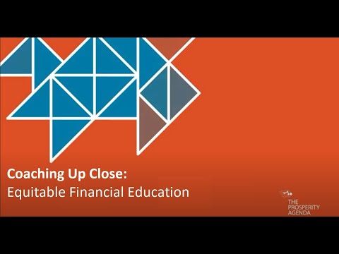 Coaching Up Close: Equitable Financial Education