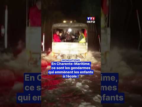 Crues : en Charente-Maritime, ce sont les gendarmes qui emmènent les enfants à l'école !｜TF1 INFO