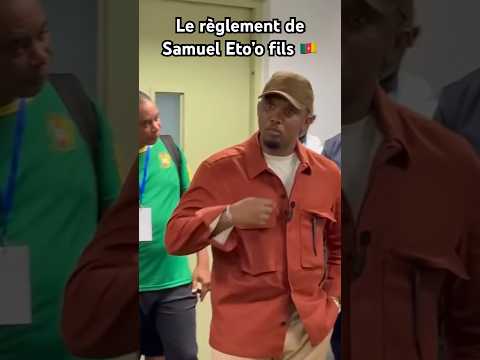 🇨🇲 Règlement de Samuel Eto’o pour jouer avec le Cameroun !