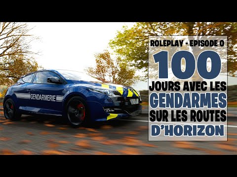 FORZA HORIZON 4 [RP]- 100 JOURS AVEC LES GENDARMES SUR LES ROUTES D'HORIZON / EP0 / COURSE POURSUITE
