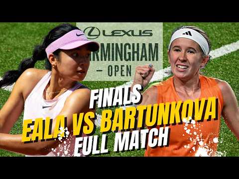 Full Match: Alex Eala vs Nikola Bartunkova | Finals | 2026 Birmingham Open