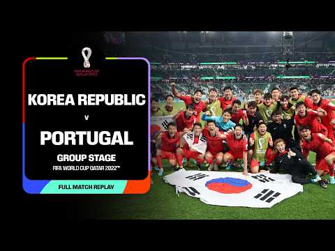 FULL MATCH: Korea Republic v Portugal | Group Stage | FIFA WORLD CUP QATAR 2022