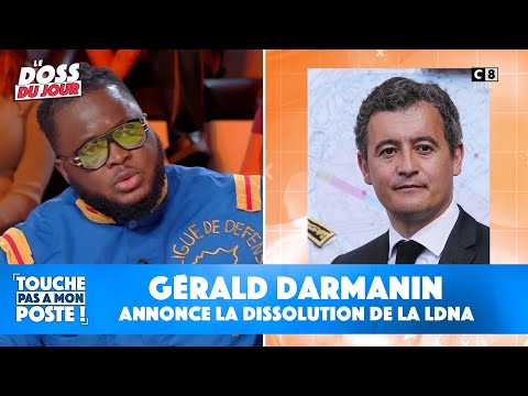 Gérald Darmanin annonce la dissolution de la LDNA : la réaction exclusive du Président dans TPMP