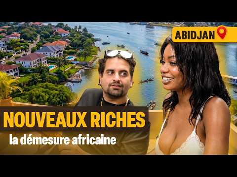 Immersion dans le quotidien des NOUVEAUX RICHES d'Abidjan