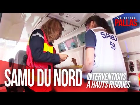 Interventions à hauts risques pour le SAMU du Nord