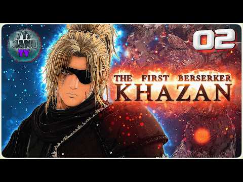 LES BOSS SONT TELLEMENT INTENSE… [THE FIRST BERSERKER : KHAZAN #02]