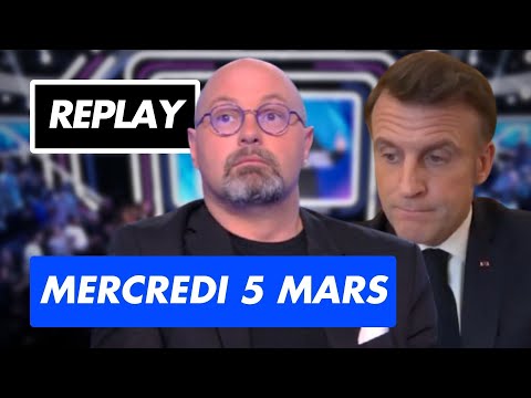 Menace Russe : Macron fait-il peur aux Français ? | Émission complète du 5 mars | TPMP Replay
