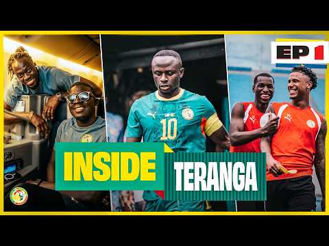 Mondial 2026 | INSIDE TERANGA – Épisode 1