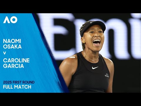 Naomi Osaka v Caroline Garcia Full Match | Australian Open 2025 First Round