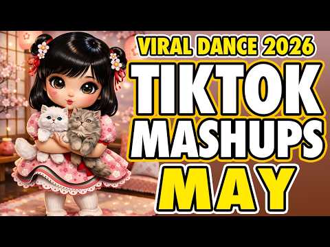 New Tiktok Mashup 2026 Philippines Party Music Viral Dance Trends May 22nd