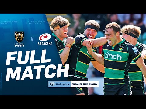Northampton v Saracens – FULL MATCH | UNBELIEVABLE COMEBACK! | Gallagher Premiership 24/25