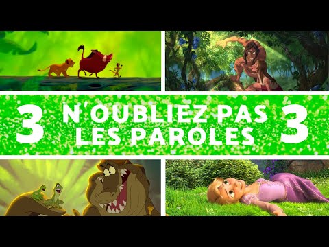 N'oubliez pas les paroles Disney 3 | 20 extraits