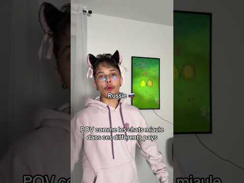 POV comme les chats miaule dans ces différents pays