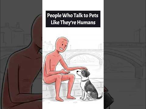 Psychology of People Who Talk to Pets Like They’re Humans