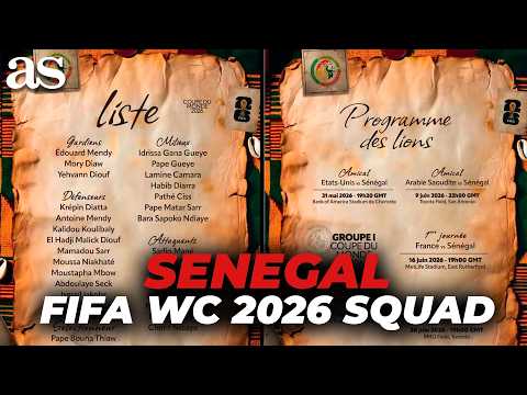 SENEGAL announces its squad for the 2026 FIFA WORLD CUP