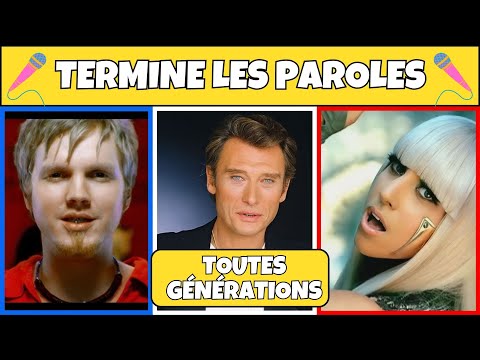 Termine les paroles toutes générations – 20 extraits