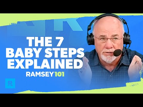 The 7 Baby Steps Explained – Dave Ramsey