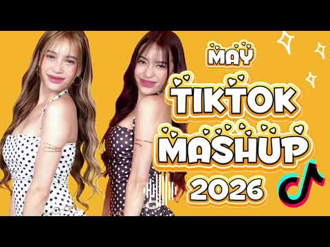 TIKTOK MASHUP VIRAL May 2026 PHILIPPINES