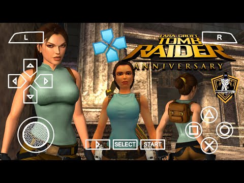 Tomb Raider – Anniversary PPSSPP Full PSP Walkthrough gameplay Android device