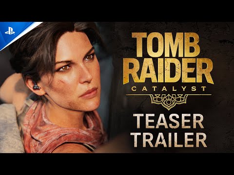 Tomb Raider: Catalyst – Teaser Trailer | PS5 Games