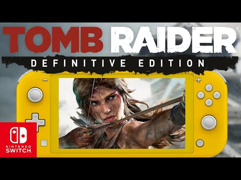 Tomb Raider Definitive Edition Nintendo Switch Lite Performance: Is it Playable?