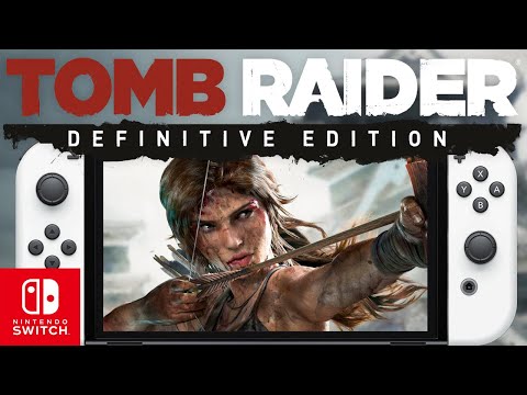 Tomb Raider Definitive Edition Nintendo Switch OLED Performance: Is it Playable?