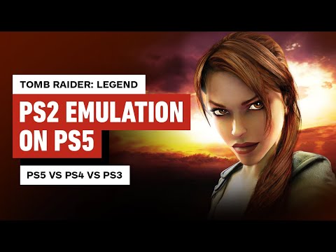 Tomb Raider Legend – PS2 Emulation Performance Review: PS5 vs PS4 vs PS3
