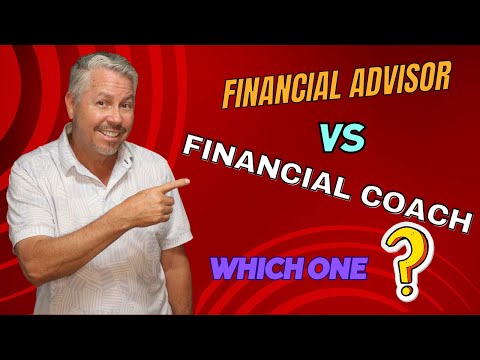 What Is The Difference between Financial Coach vs Financial Advisor?