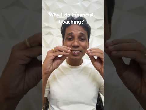 Why I do Financial Coaching?