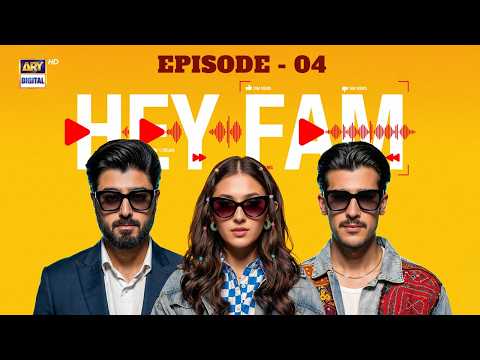 Hey Fam | Episode 4 | 24 Sep 2026 | Zaviyar Ejaz | Duaa Zahra | Zarrar Khan | ENG SUB | ARY Digital