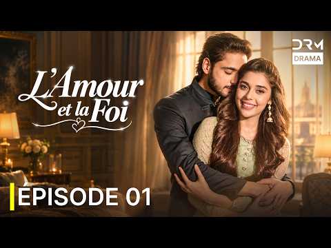 L’Amour et la Foi | Épisode 1 | Drame Hindi | Série Indienne en Français | Romance | GL1R
