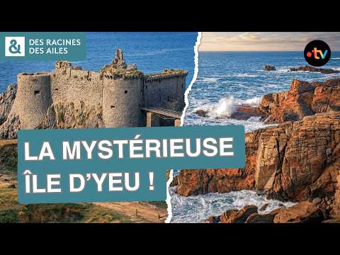 Pourquoi l’île d’Yeu fascine autant ? | Documentaire | France TV
